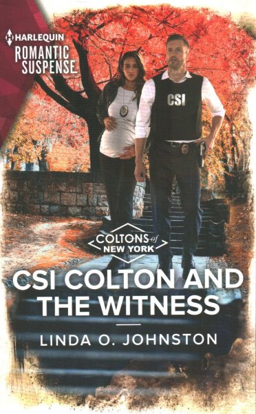 Cover art for CSI Colton and the witness / Linda O. Johnston.