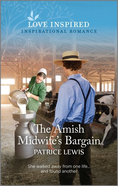 Cover art for The Amish midwife's bargain / Patrice Lewis.