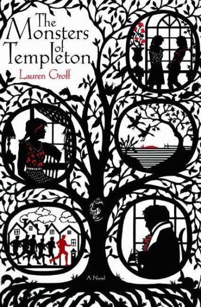 Cover art for The monsters of Templeton : a novel / Lauren Groff.