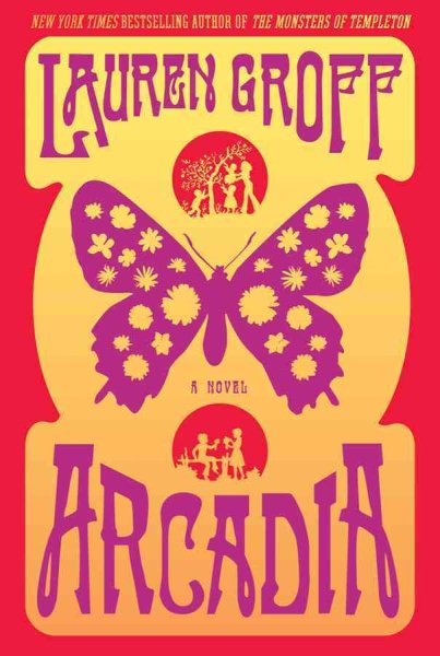 Cover art for Arcadia / Lauren Groff.