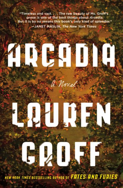 Cover art for Arcadia [electronic resource] / Lauren Groff.