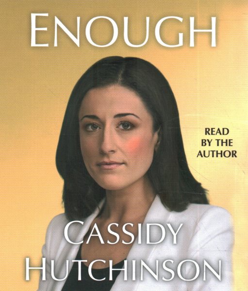 Cover art for Enough [CDB UNABRIDGED] / Cassidy Hutchinson.