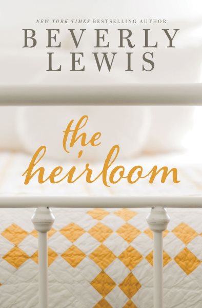Cover art for The heirloom [LARGE PRINT]  / Beverly Lewis.