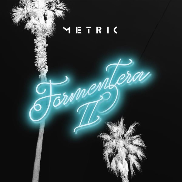 Cover art for Formentera II [CD sound recording] / Metric.