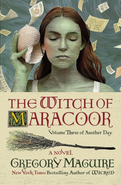 Cover art for The witch of Maracoor : a novel / Gregory Maguire.