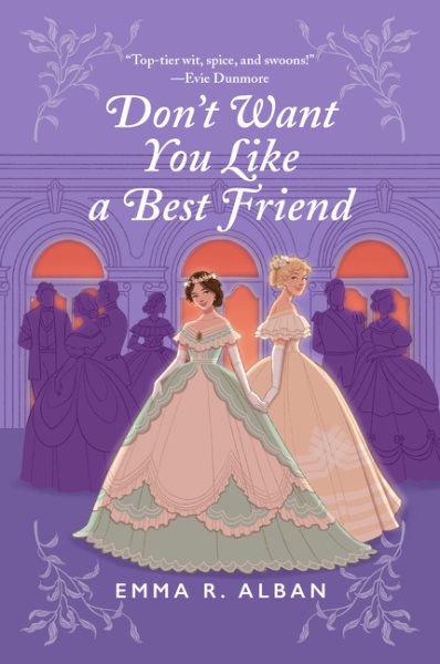Cover art for Don't want you like a best friend : a novel / Emma R. Alban.