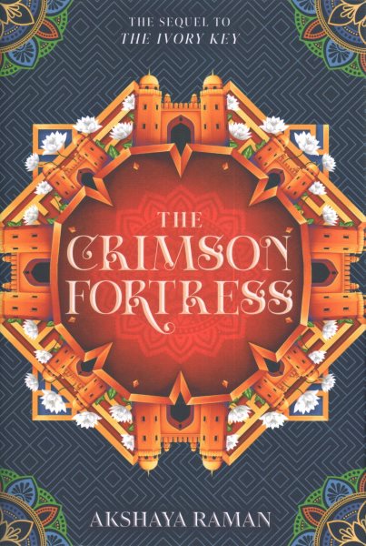 Cover art for The crimson fortress / Akshaya Raman.