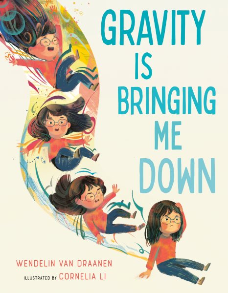 Cover art for Gravity is bringing me down / by Wendelin Van Draanen   illustrated by Cornelia Li.