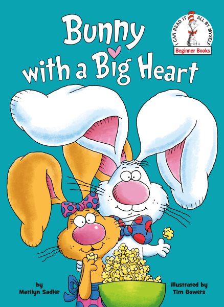 Cover art for Bunny with a big heart / by Marilyn Sadler   illustrated by Tim Bowers.