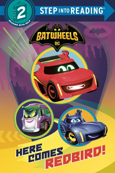 Cover art for DC Batwheels. Here comes Redbird!Here comes Redbird! / by Billy Wrecks.