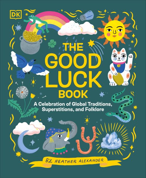 Cover art for The good luck book : a celebration of global traditions