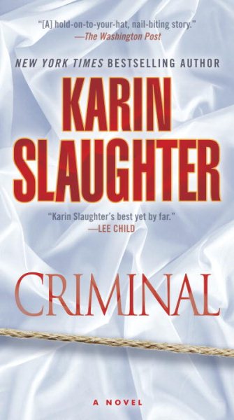 Cover art for Criminal : a novel / Karin Slaughter.