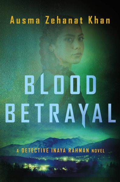 Cover art for Blood betrayal / Ausma Zehanat Khan.