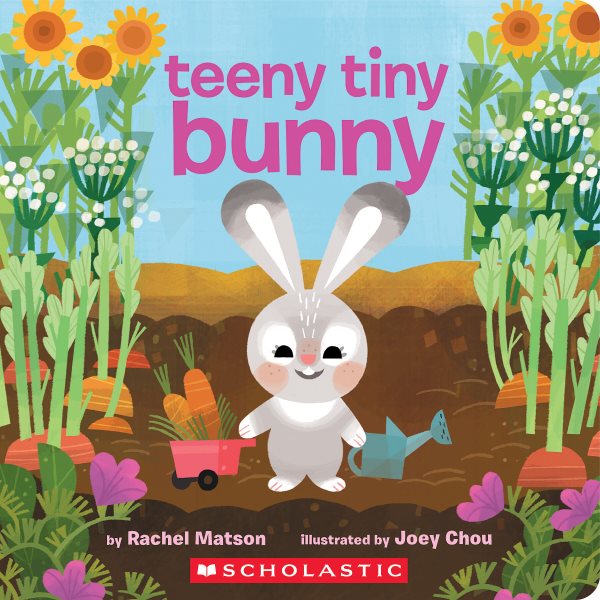 Cover art for Teeny tiny bunny [BOARD BOOK] / by Rachel Matson   illustrated by Joey Chou.