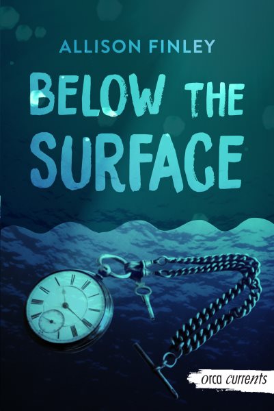 Cover art for Below the surface / Allison Finley.