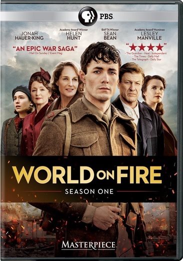 Cover art for World on fire. Season 1 [DVD videorecording] / a Mammoth Screen production for BBC   co-produced with Masterpiece and Tetra Media Fiction