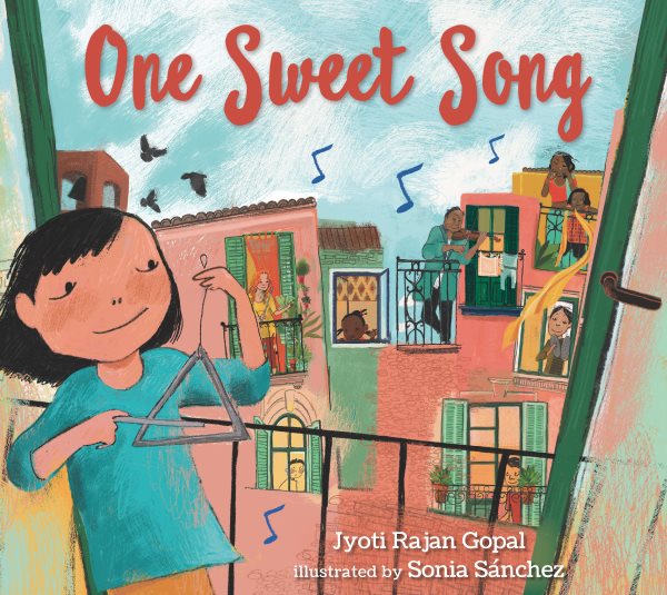 Cover art for One sweet song / Jyoti Rajan Gopal   illustrated by Sonia Sánchez.