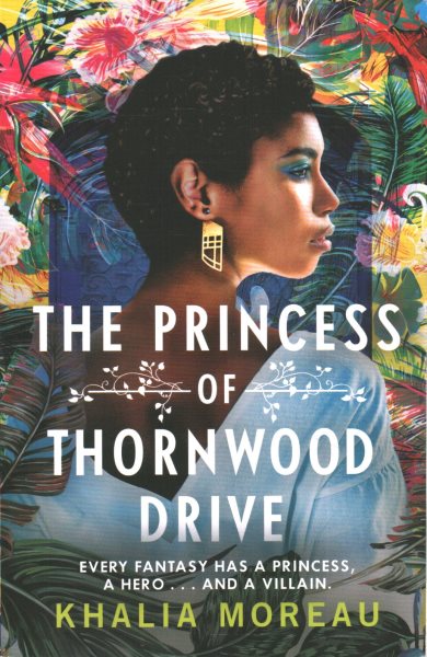 Cover art for The princess of Thornwood Drive / Khalia Moreau.