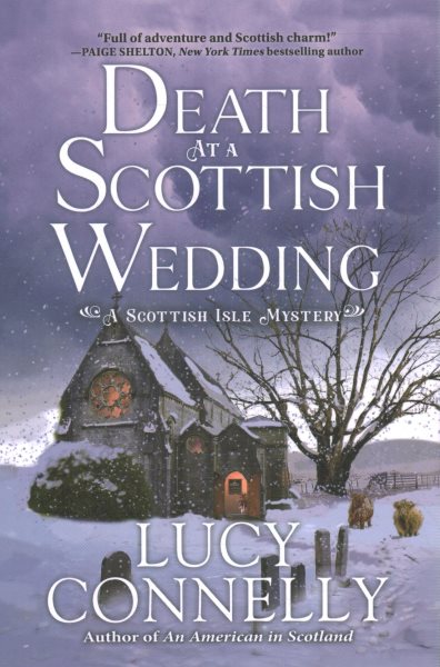 Cover art for Death at a Scottish wedding / Lucy Connelly.