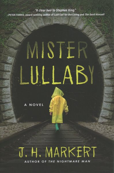 Cover art for Mister Lullaby : a novel / J.H. Markert.