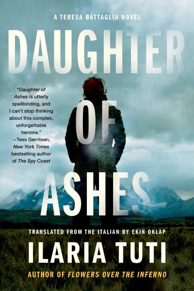 Cover art for Daughter of ashes / Ilaria Tuti   translated from the Italian by Ekin Oklap.