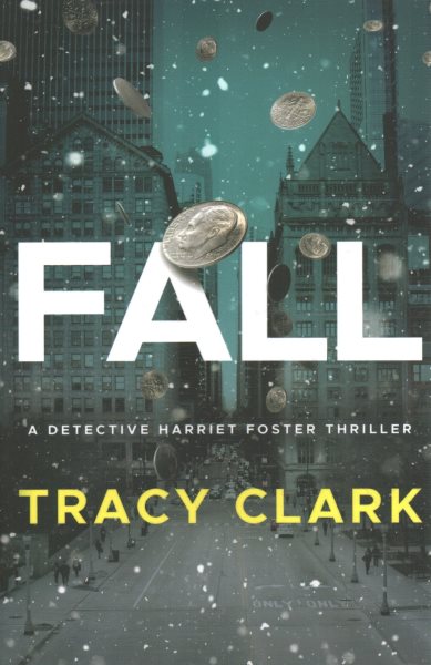 Cover art for Fall / Tracy Clark.