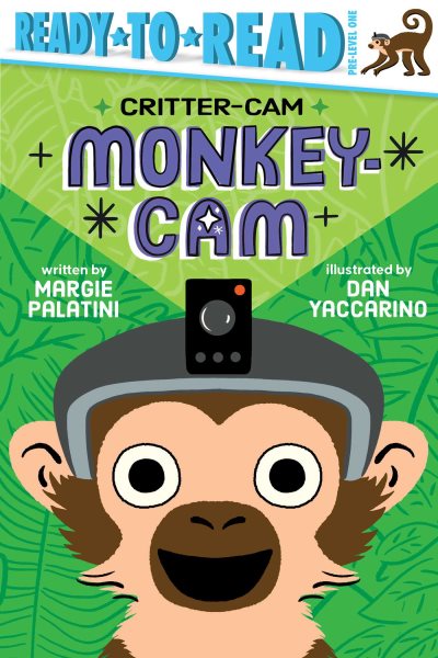 Cover art for Monkey-Cam / written by Margie Palatini   illustrated by Dan Yaccarino.