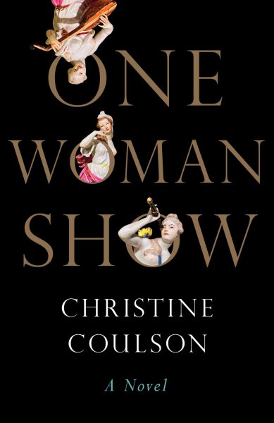 Cover art for One woman show : a novel / Christine Coulson.