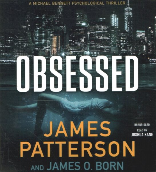 Cover art for Obsessed / James Patterson and James O. Born.
