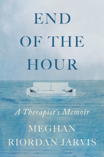 Cover art for End of the hour : a memoir / Meghan Riordan Jarvis.