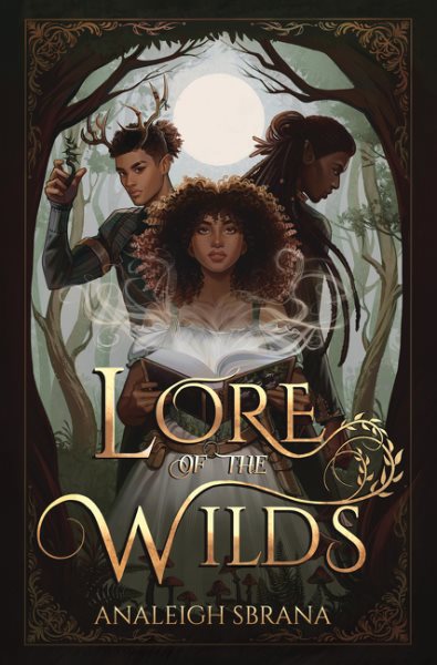 Cover art for Lore of the wilds : a novel / Analeigh Sbrana.