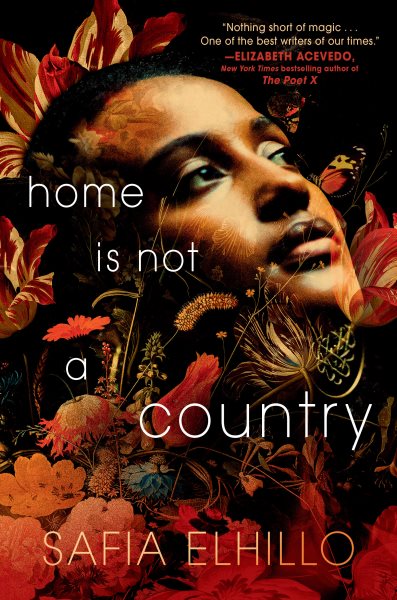 Cover art for Home is not a country / Safia Elhillo.