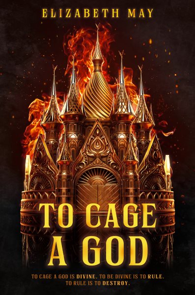 Cover art for To cage a god / Elizabeth May.