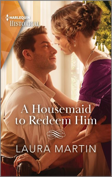 Cover art for A housemaid to redeem him / Laura Martin.