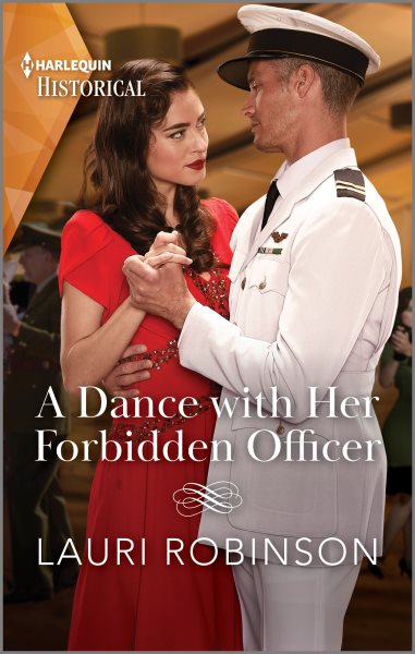 Cover art for A dance with her forbidden officer / Lauri Robinson