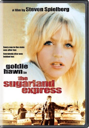 Cover art for The sugarland express [DVD videorecording] / a Universal Picture   produced by Richard D. Zanuck and David Brown   screenplay by Hal Barwood & Matthew Robbins   directed by Steven Spielberg.