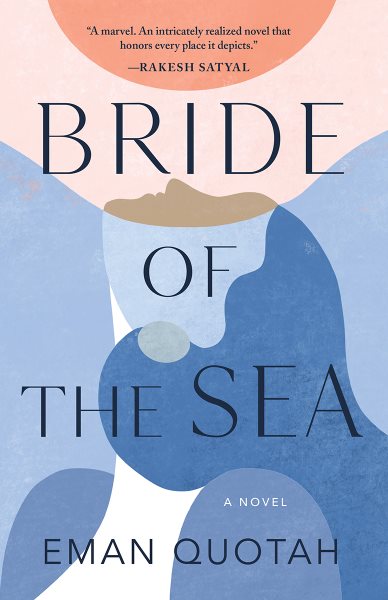 Cover art for Bride of the sea : a novel / Eman Quotah.
