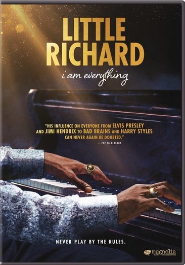 Cover art for Little Richard : I am everything [DVD videorecording] / CNN Films & HBO Max present   a Bungalow Media + Entertainment production   in association with Rolling Stone Films   a film by Lisa Cortés   directed by Lisa Cortés   produced by Robert Friedman   produced by Lisa Cortés   produced by Caryn Capotosto