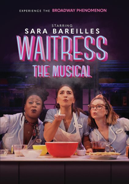 Cover art for Waitress : the musical [DVD videorecording] / Bleecker Street presents   directed by Brett Sullivan   directed for the stage by Diane Paulus   book by Jessie Nelson   music & lyrics by Sara Bareilles   produced by Michael Roiff   produced by Barry & Fran Weissler   produced by Sara Bareilles   produced by Jessie Nelson   produced by Paul Morphos   a Dear Hope Productions production   a National Artists Management Company production   a Night & Day Pictures production   in association with FilmNation Entertainment   in association with Steam Motion Picture & Sound and PJM Productions.