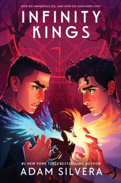 Cover art for Infinity kings / Adam Silvera.