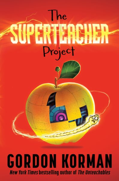 Cover art for The superteacher project / Gordon Korman.