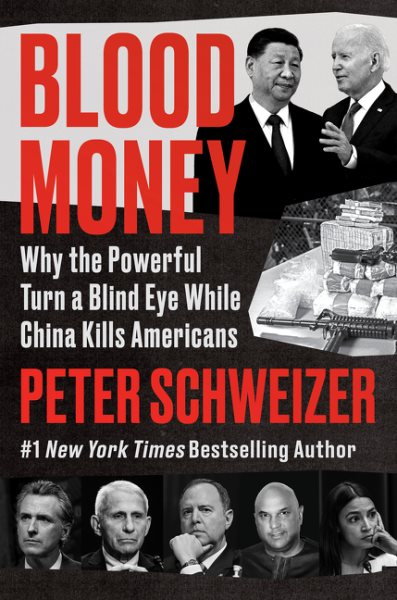 Cover art for Blood money : how the powerful turn a blind eye to China killing Americans / Peter Schweizer.