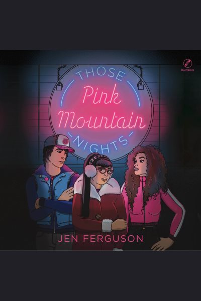 Cover art for Those Pink Mountain Nights [electronic resource] / Jen Ferguson.