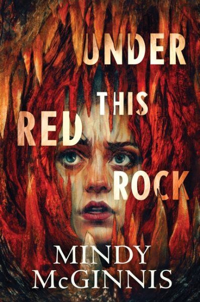 Cover art for Under this red rock / Mindy McGinnis.