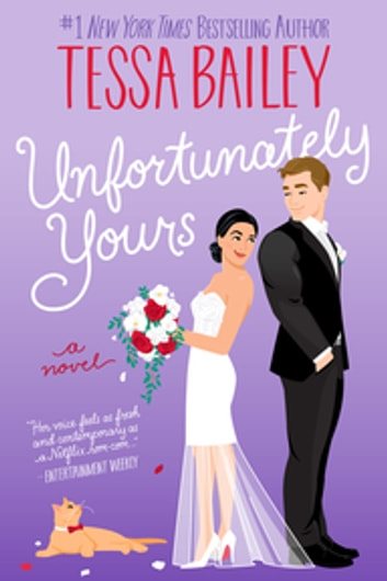Cover art for Unfortunately Yours : A Novel. Vine Mess [electronic resource] / Tessa Bailey.