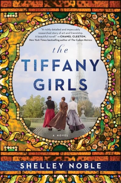Cover art for The Tiffany girls : a novel / Shelley Noble.