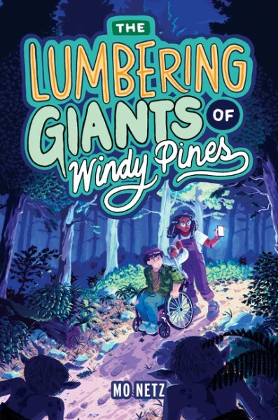 Cover art for The lumbering giants of Windy Pines / Mo Netz.