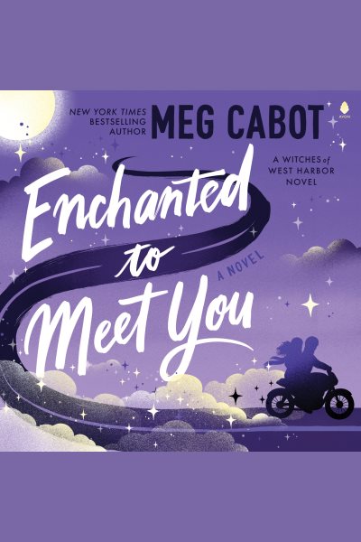 Cover art for Enchanted to Meet You : A Novel [electronic resource] / Meg Cabot.