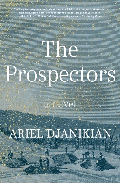Cover art for The Prospectors : A Novel [electronic resource] / Ariel Djanikian.
