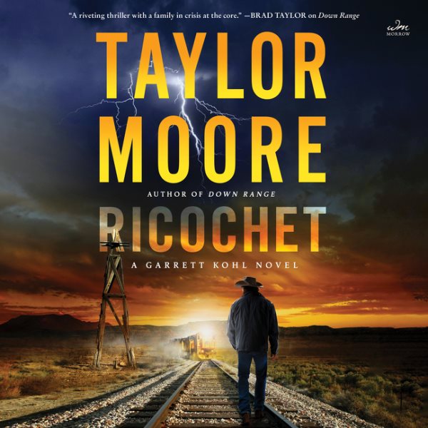 Cover art for Ricochet : A Novel. Garrett Kohl [electronic resource] / Taylor Moore.